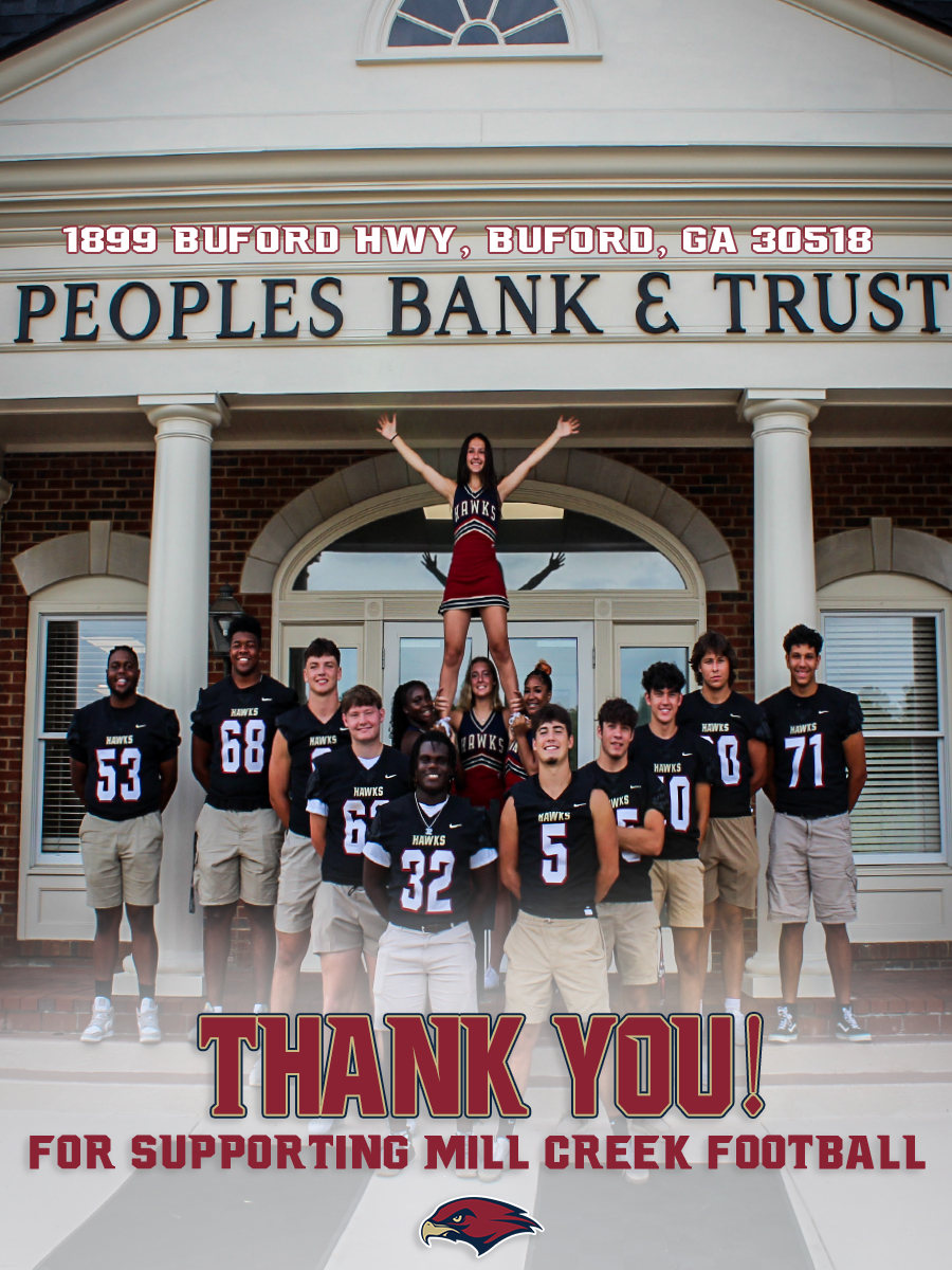 THANK YOU for Supporting Mill Creek Football ‼️ Peoples Bank & Trust 1899 Buford Hwy, Buford GA 30518 #iMpaCt