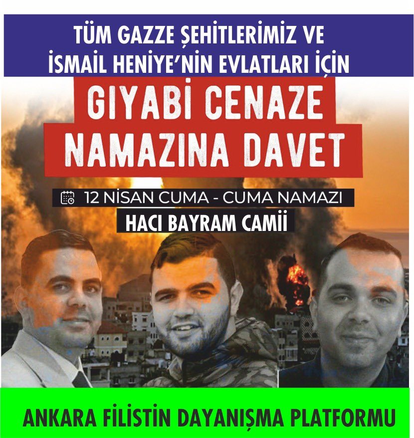 📢Gıyabi cenaze namazına davet! 🗓️12 Nisan, Cuma namazı çıkışı 📍Hacı Bayram Veli Camii