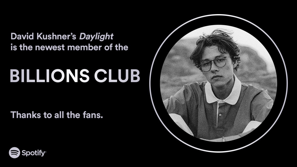 We’re welcoming @davidkushner_’s Daylight to the #BillionsClub ✨ spotify.link/billionsclub