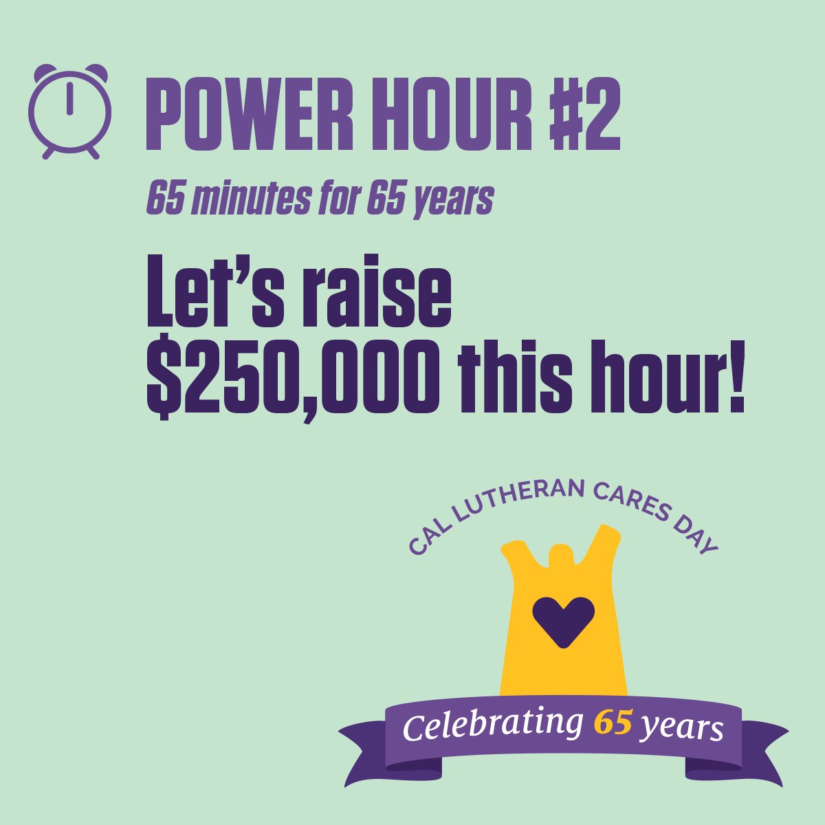 We’re aiming to raise $250,000 in the next 65 minutes to celebrate 65 years of Cal Lutheran and empower our students for 65 more! Help us reach the midday goal at caresday.CalLutheran.edu