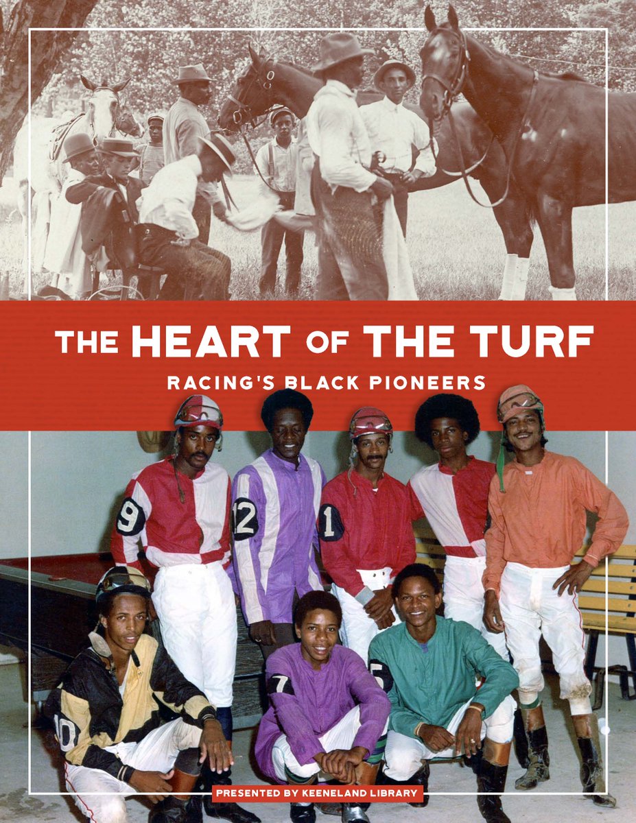 Join us at noon on Apr 17 for a special presentation about The Heart of the Turf exhibit! Roda Ferraro, Director of the @Keeneland Library, will discuss the traveling exhibit that highlights the lives & careers of 80 African American horsemen & women from the mid-1800s to today.