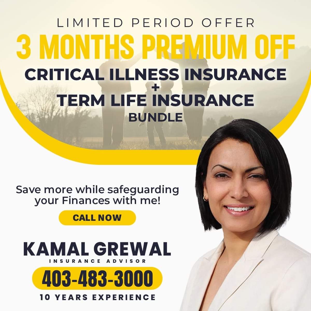 Now buy Critical Illness Insurance and Term Life Insurance Bundle and Get 3 Months Premium Off!

#kamal #kamalgrewal #calgary #parents #pricehike #visitingtocanada #punjabinsurance #secure #coverage #supervisainsurance #visitorinsurance #criticalillnessinsurance