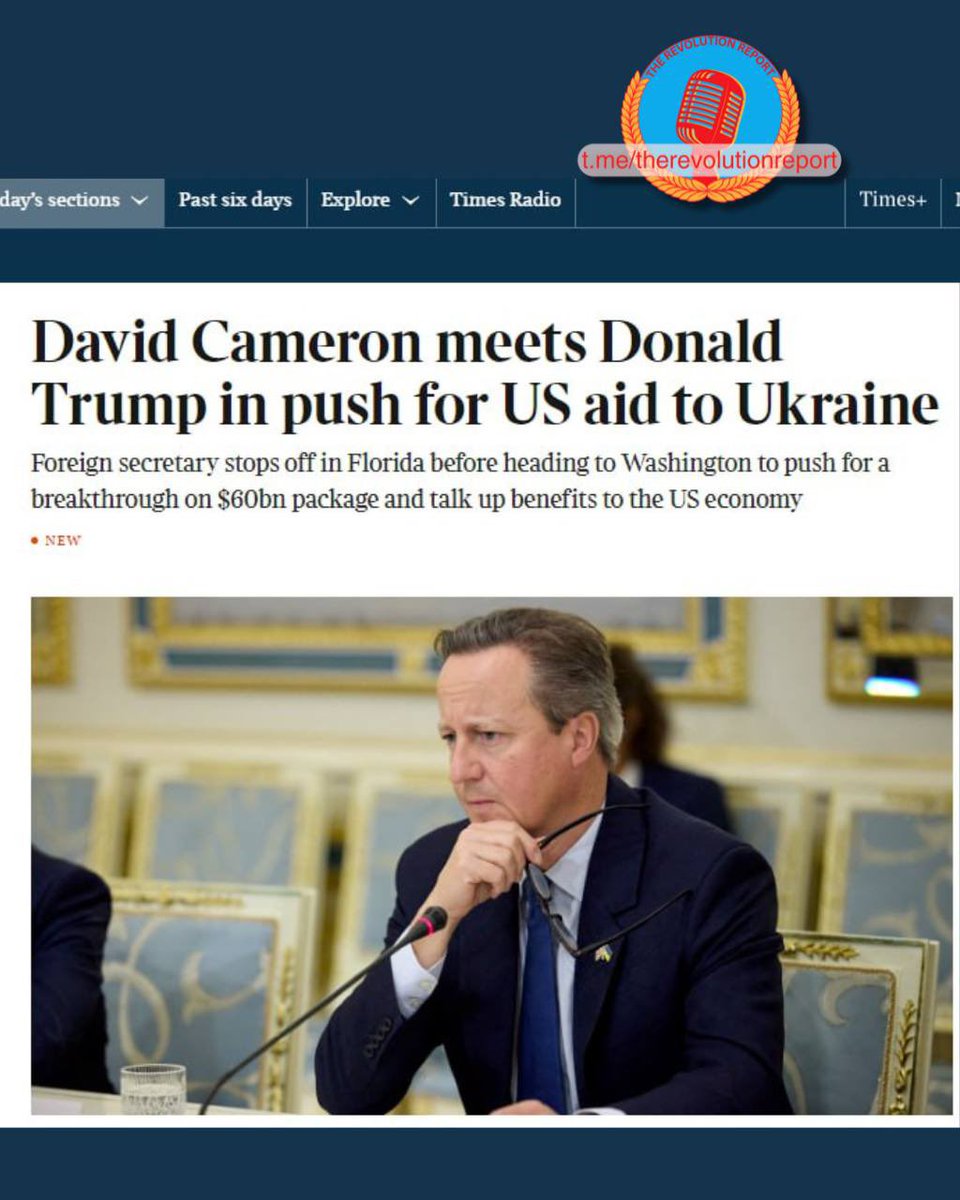 🇬🇧🤝🇺🇸CAMERON MEETS TRUMP🤔

The #British #ForeignSecretary, #DavidCameron met with #DonaldTrump, in #Florida, trying to enlist the support of #Republicans who resist additional #military assistance to #Ukraine.

“Cameron claimed that the $60 billion aid package to Ukraine would