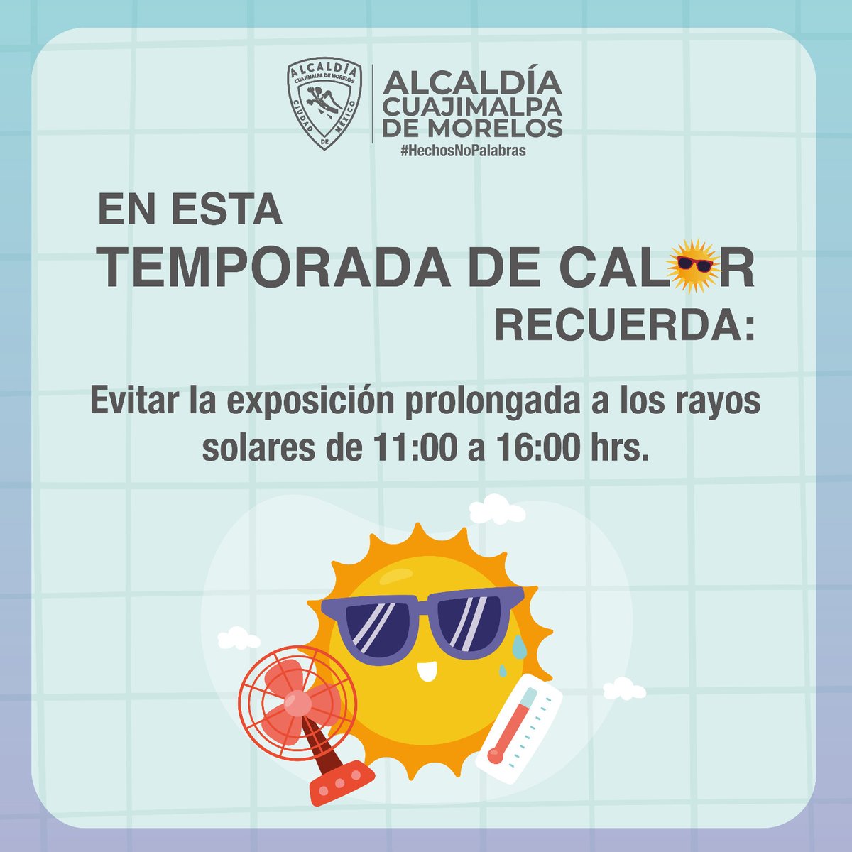 Alcaldía #Cuajimalpa Evita la exposición prolongada a los rayos solares de las 11:00 a las 16:00 horas. Cuida tu salud.