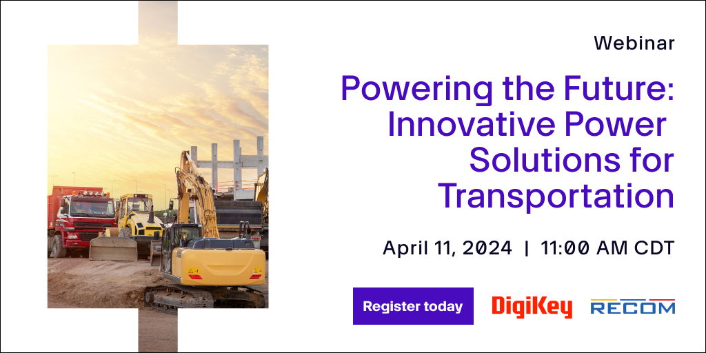 Powering the Future: Innovative Power Solutions for Transportation 🗣️ @RECOM_Power 🗓️ April 11, 2024 ⏰ 11 AM CDT ✍️ dky.bz/3VzI96D