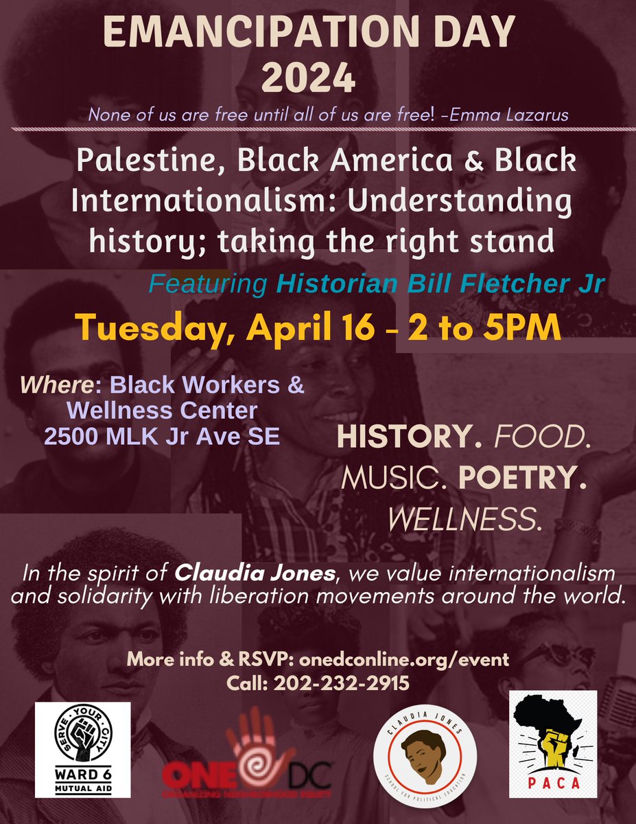 This year, ONE DC is partnering with @ServeYourCityDC @PACAdmv and @ClaudiaJonesEdu to commemorate Emancipation Day with a community learning event led by historian Bill Fletcher Jr. We will be learning about the Palestinian struggle and its connection to Black struggle in the US