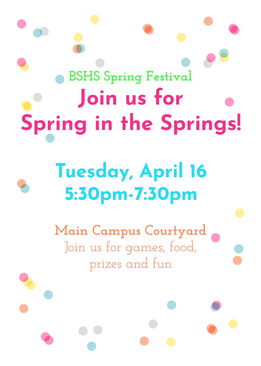 Spring is here! Join us April 16 from 5:30-7:30 in the BSHS Courtyard for prizes, food trucks, games, and lots of family fun!