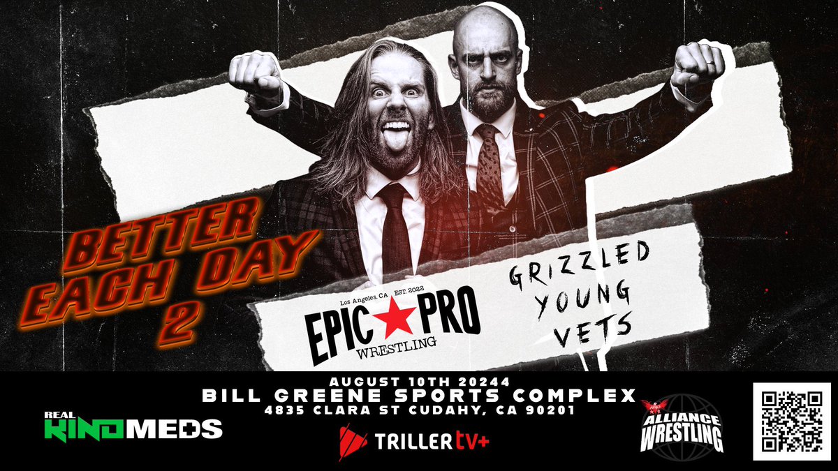 August 10th - Los Angeles, CA Epic Pro Wrestling presents Better Each Day 2 our 2nd Anniversary Show! Featuring the Grizzled Young Veterans! Get your tickets now! bettereachday2.eventbrite.com 🖼 @hart_editing