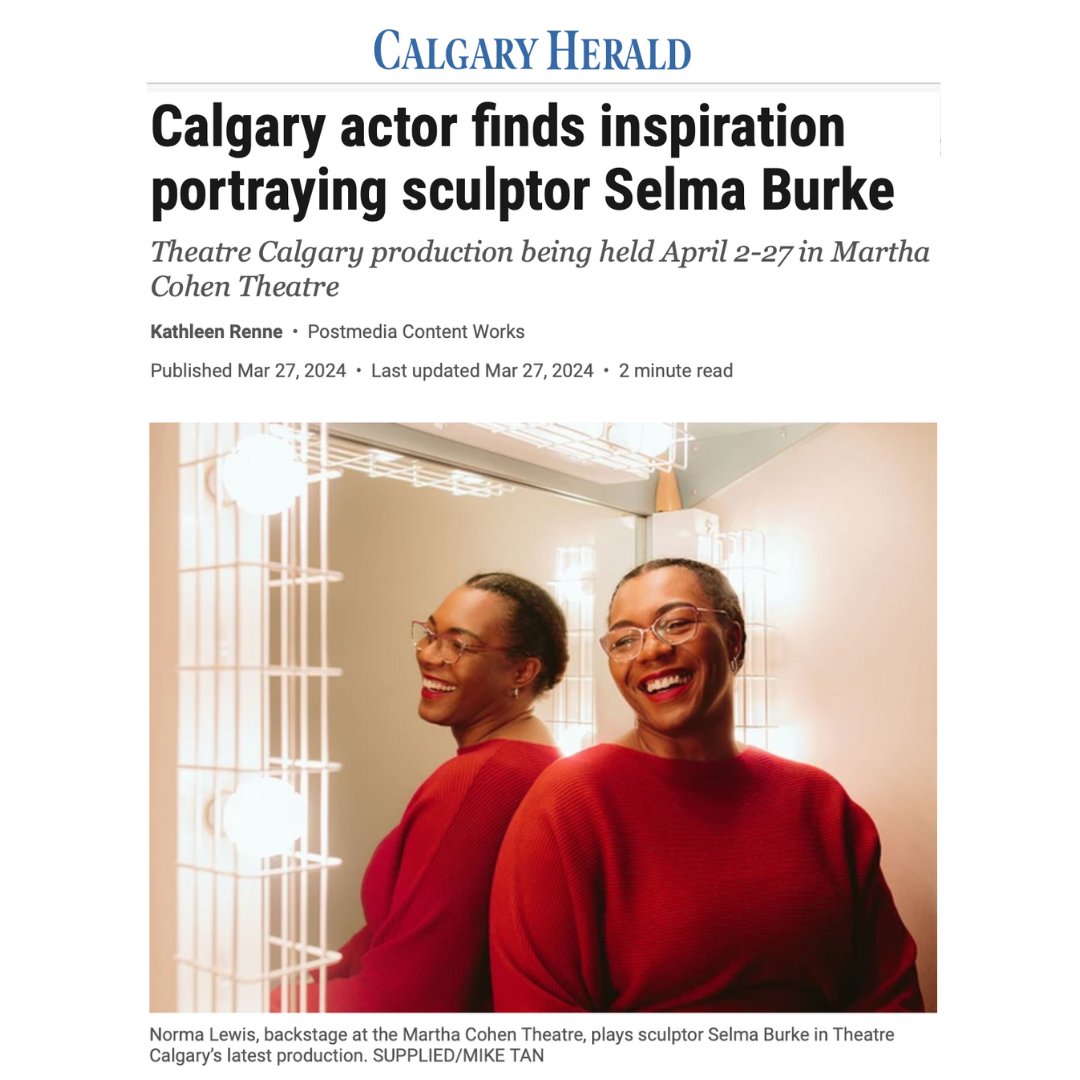 Norma Lewis spoke to @calgaryherald about her portrayal of Selma Burke in the World Premiere production of the play, presented with @ABTHEATREPRJCTS. Discover how Lewis relates to elements of the American sculptor's story here: bit.ly/3Jc0vTN 📰 #YYCArts #SelmaBurke