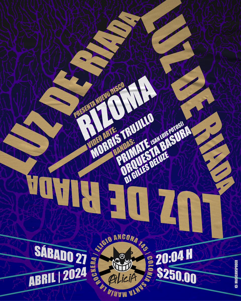 <a href="/luzderiada/">Luz de Riada</a>  de Riada
Presenta nueva producción
“RIZOMA”
Además:
Video Arte : Morris Manuel Trujillo
Música:
Primate
<a href="/orquestabasura/">Orquesta Basura</a> 
Sábado 27 de abril de 2024, $250.00
20:04 Hrs.
Multiforo Alicia
Eligio Ancona 145
Santa María La Experimental