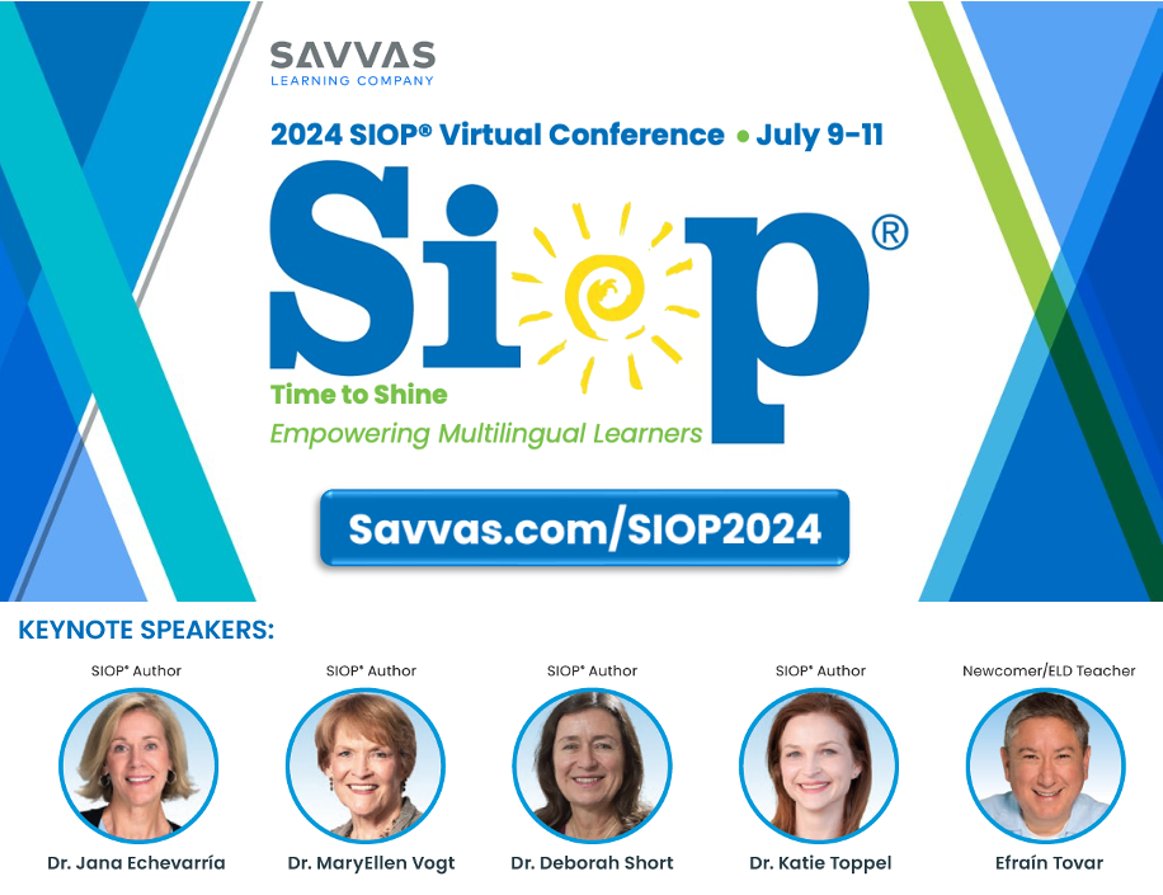 You don't want to miss the 2024 SIOP® Virtual Conference! Hear from the SIOP Authors, our guest keynote speaker @EfrainTovarJr, & over 40 presenters from across the country sharing effective ideas to support #K12 #MultilingualLearners. ➡️Savvas.com/SIOP2024 #MLLChat #edchat