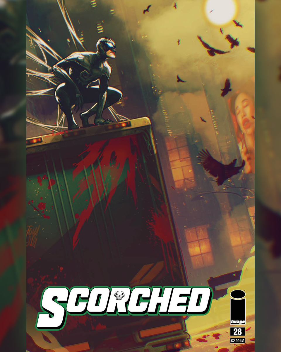 SCORCHED #28 ON SALE TODAY! Head to your LCS to get yours! Artist: @tomaselli_art TODD. #scorched #spawn #spawnsuniverse #teambook #comics #imagecomics