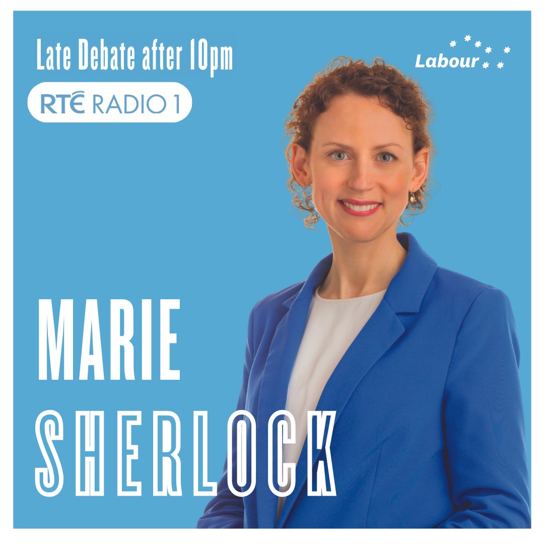 labour's tweet image. 📻️ Labour Senator @marie_sherlock will join the @latedebaterte panel this evening from 10pm. 

Tune in live 👉️rte.ie/radio/radio1/

#AnIrelandThatWorks 🌹