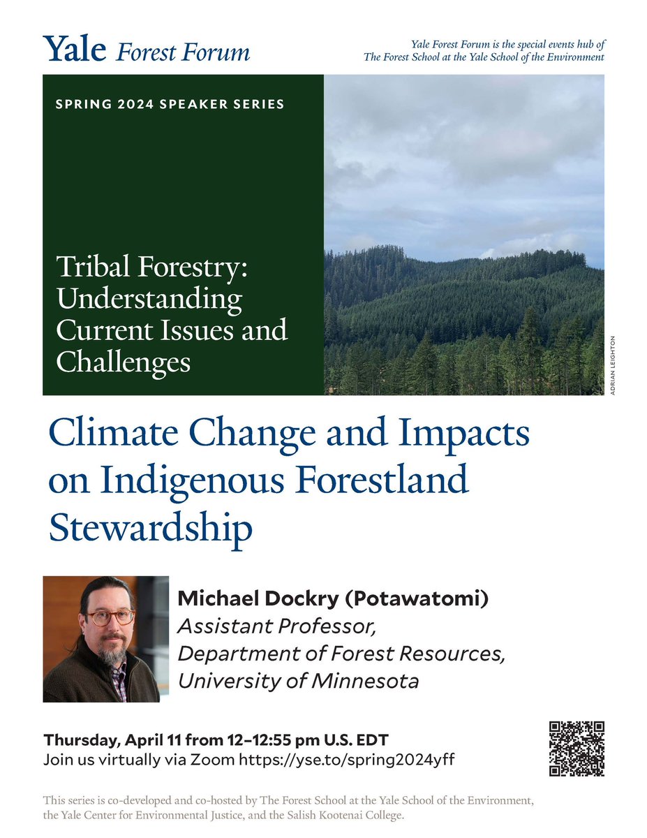 🌲This Thursday at YFF, Michael Dockry will discuss how climate change impacts indigenous forestland stewardship. Register here👉yse.to/spring2024yff