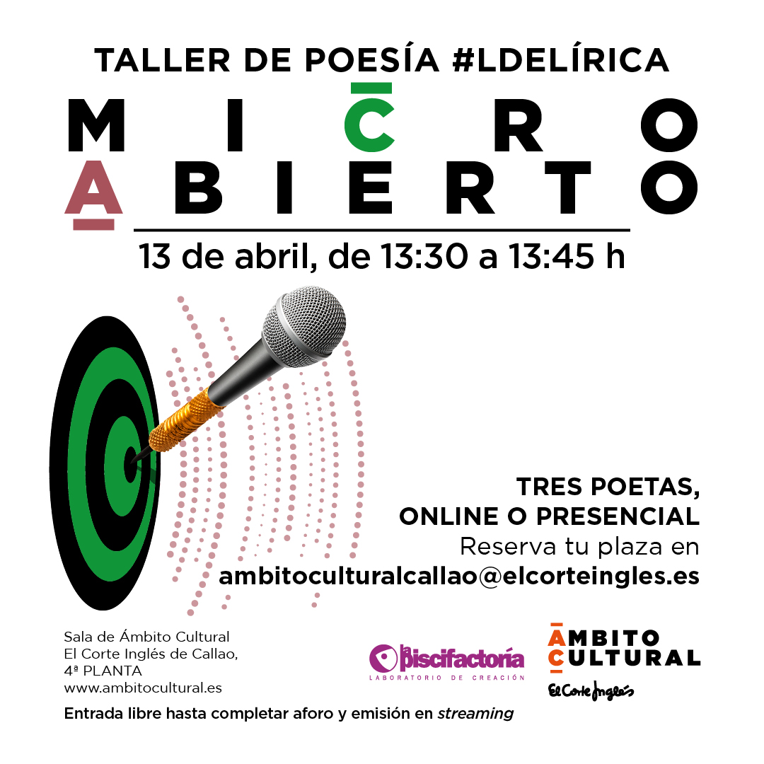 🎤¡Este sábado, hay micro abierto #LdeLírica! Tras el taller con @gonzaloescarpa sobre Raúl Zurita, tres voces compartirán su poesía en #ÁmbitoCultural Callao. 📍13 de abril a las 13:30h. 🎫Entrada libre hasta completar aforo y emisión en streaming. 🔗ambitocultural.es/micro-abierto-…