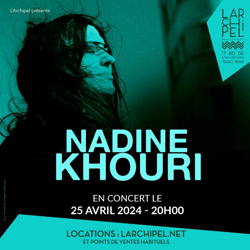 L'Archipel Théâtre & Musique - officiel offre 2x2 places pour le concert de Nadine Khouri qui aura lieu le 25 avril prochain... sunburnsout.com/concours-conce… @nadine_khouri @L_Archipel @talitres