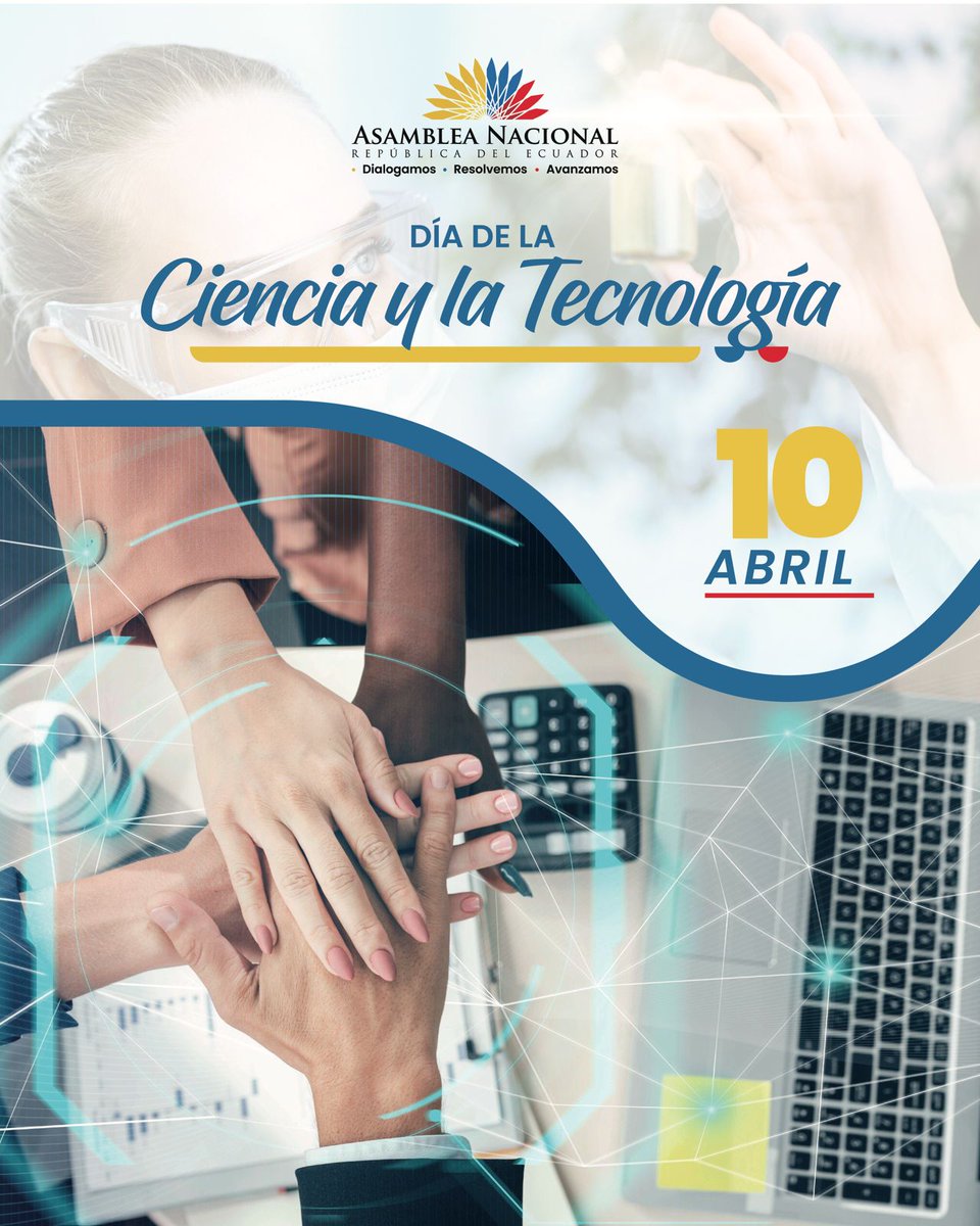 #LaNuevaAsamblea Este #10DeAbril se conmemora el Día de la Ciencia y la Tecnología, una fecha dedicada a recordar el esfuerzo del ser humano para vivir en su entorno y desarrollar instrumentos y mecanismos que mejoren su calidad de vida. Desde el Legislativo sumamos esfuerzos…