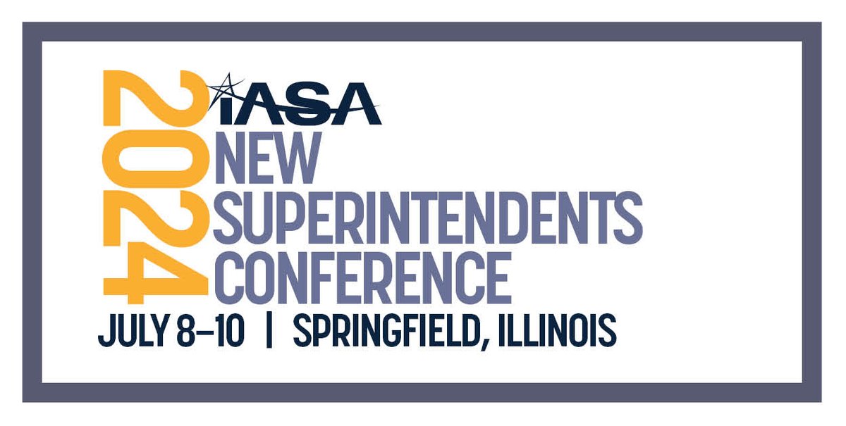 Help us share the news with any incoming new superintendents that registration is open for the IASA New Superintendents Conference in Springfield! The event is the perfect opportunity to connect with other first-year superintendents, gather vital information and build a support