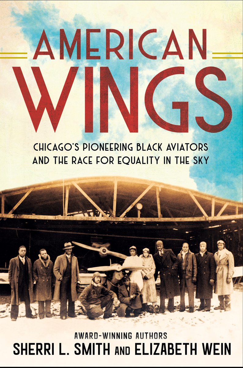 #Nonfiction #HBReviewoftheWeek AMERICAN WINGS: CHICAGO'S PIONEERING BLACK AVIATORS + THE RACE FOR EQUALITY IN THE SKY by @Sherri_L_Smith + @EWein2412 (@PenguinTeen), which we called a 'thorough + absorbingly written history of the early days of aviation' hbook.com/story/review-o…