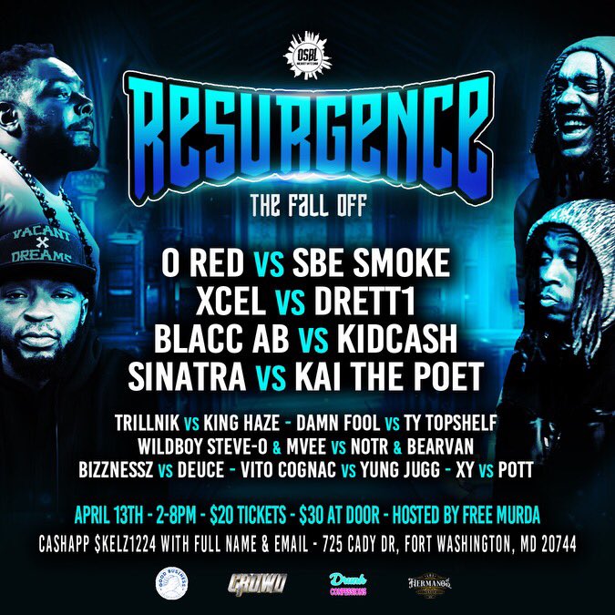 Were days away from the greatest story ever told 

🚨🚨OurSocietyBattleLeague 
Resurgence :THE FALL OFF 

April 13th 🗓️🗓️
Martinis📍📍

Make Sure Y’all In The Building For This 
Tickets Still On Sale 💯💯💯💯

#OSBL #RESURGENCE #KMM #NEWDMV