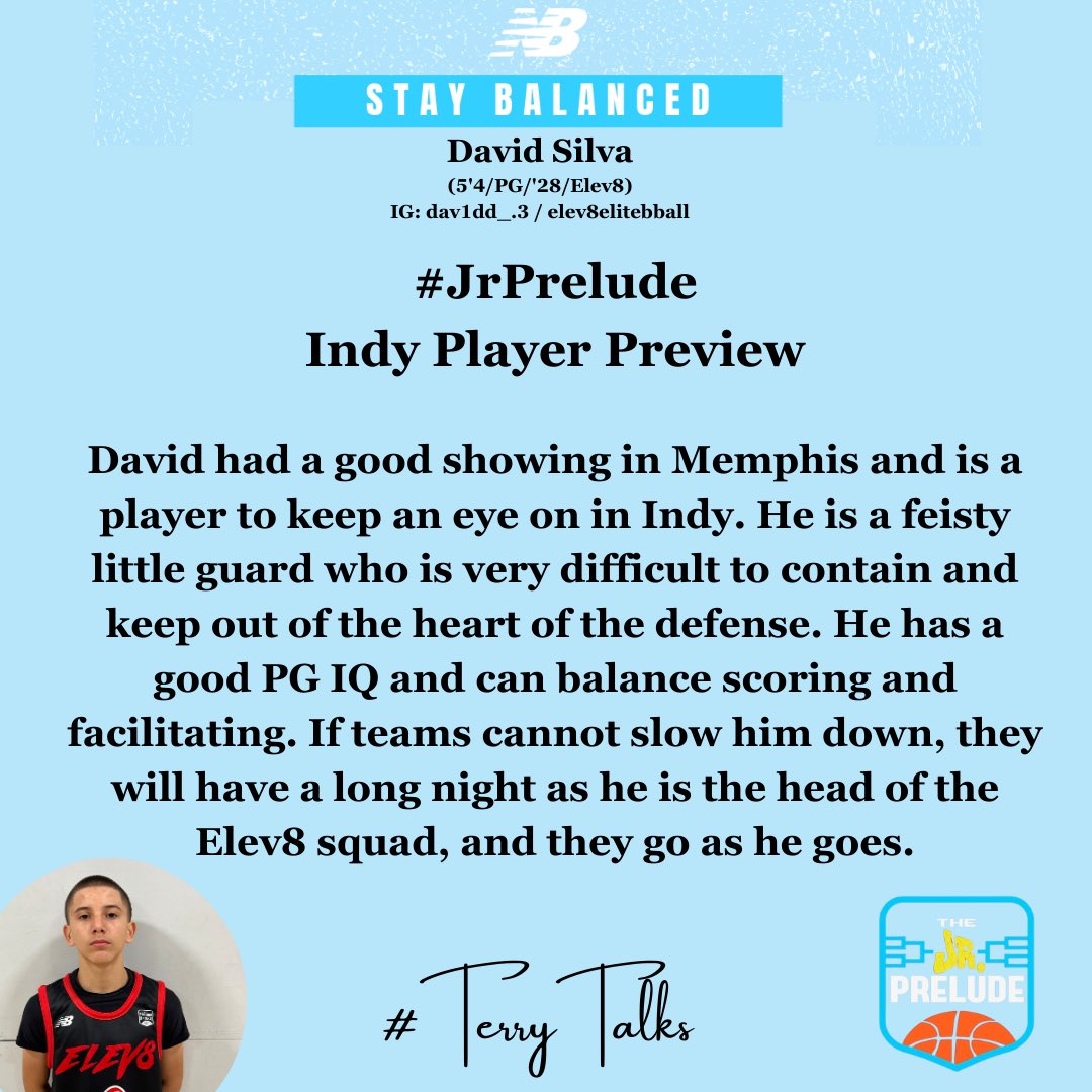 🚨 Indy Player Preview 🚨 
David Silva (5'4/PG/'28/Elev8): Keep an eye on David as he is the leader of his squad and is the key piece to the puzzle for Elev8.   
    
#TerryDrakeBasketball #TerryTalks #Prelude32 #StayBalanced #ThePreludeLeague @Prelude_League @TDrakeBasktBall