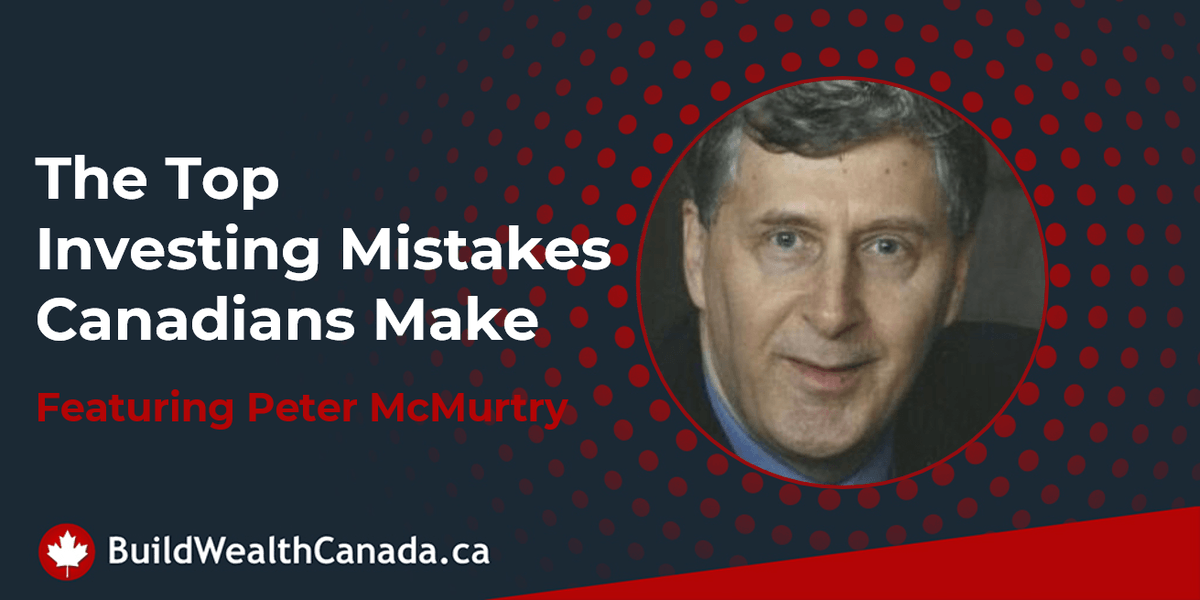 The Top Investing Mistakes Canadians Make buildwealthcanada.ca/the-top-invest…