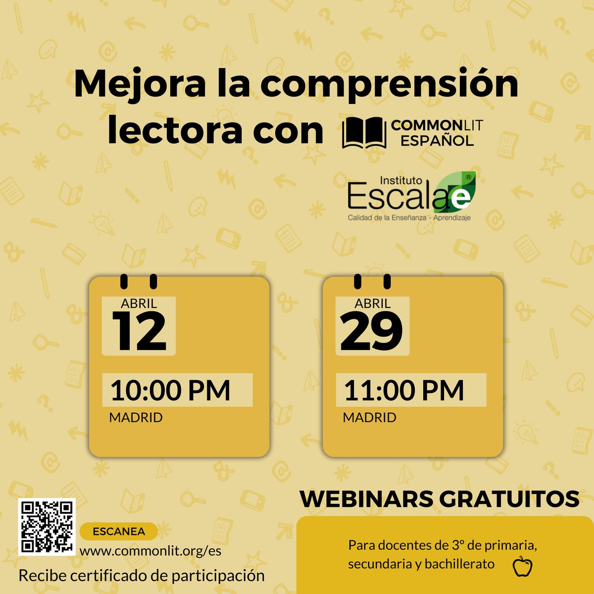 CatedraEscalae's tweet photo. ¡No te pierdas nuestros Webinars del mes de abril! 🌟 
¡CommonLit y el Instituto Escalae te invitan a unirse a nuestros webinars gratuitos este mes! 📚💻
¡Para docentes. No te pierdas esta oportunidad de desarrollo profesional. 
¡Regístrate ahora! https://t.co/IuGmqA6gXU https://t.co/o7Z3JKSxOi
