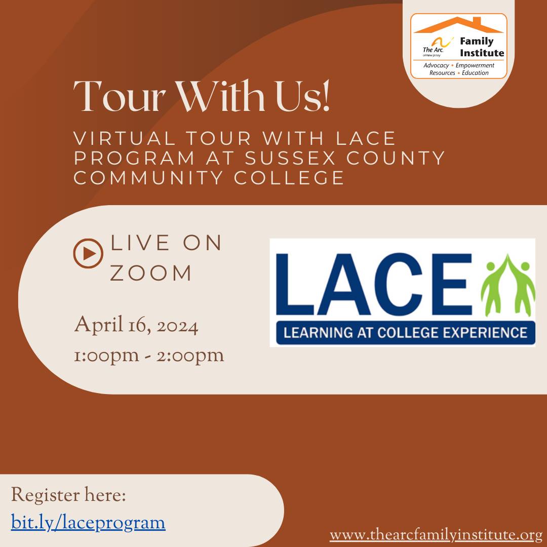 Explore the Learning at College Experience (LACE) Program at a Zoom Virtual Tour on 4/16 at 1 pm. LACE provides Social/Life Skills and Academics for adults with special needs. Visit bit.ly/laceprogram to sign up or sussex.edu/lace to learn more about our program.