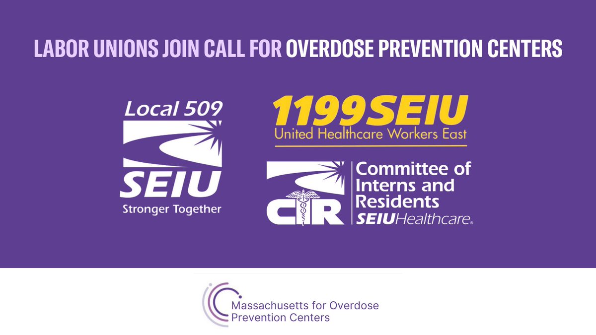 Labor Unions in Massachusetts have joined the call for overdose prevention centers! Joining 30+ organizations in support of H.1981, S.1242 are @1199mass @SEIU509 and @cirseiu representing more than 100,000 workers in MA. Read our statement here: ma4opc.org/labor-unions-i…