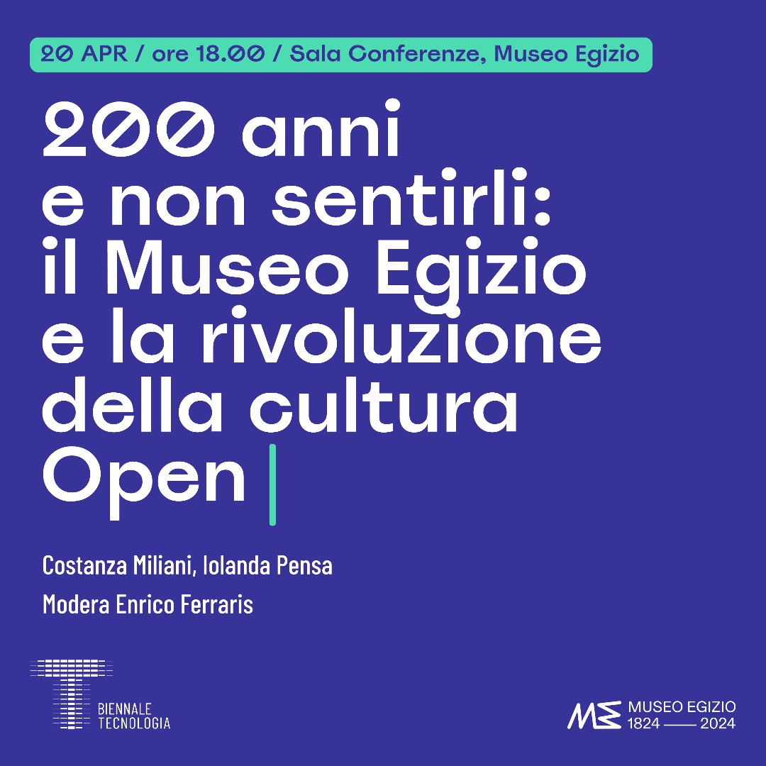 MuseoEgizio's tweet image. Il 20 aprile alle 18 ospiteremo in Sala Conferenze un appuntamento della Biennale Off @biennaletech.
Vi aspettiamo per la conferenza di Costanza Miliani (CNR) e Iolanda Pensa (Wikimedia Italia), modera Enrico Ferraris.
Prenotazione al link ow.ly/Axrs50RcpCy
#BiennaleTech