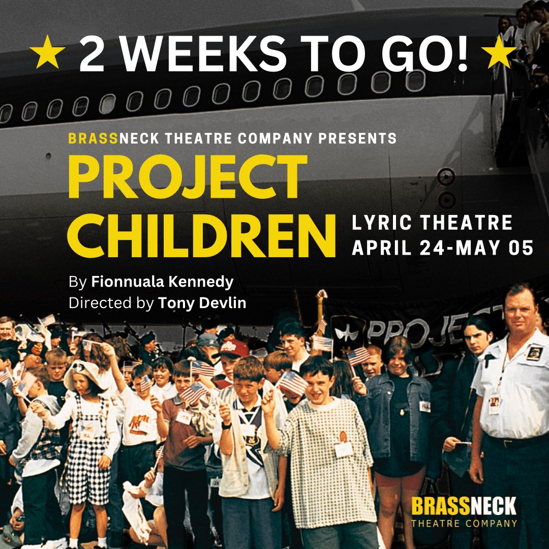 Only 2 weeks to go until the hilarious, powerful and epic ‘Project Children’ opens on the main stage of the @LyricBelfast 🤩 📅 Apr 24 - May 5 🎟️ lyrictheatre.co.uk/whats-on/proje…