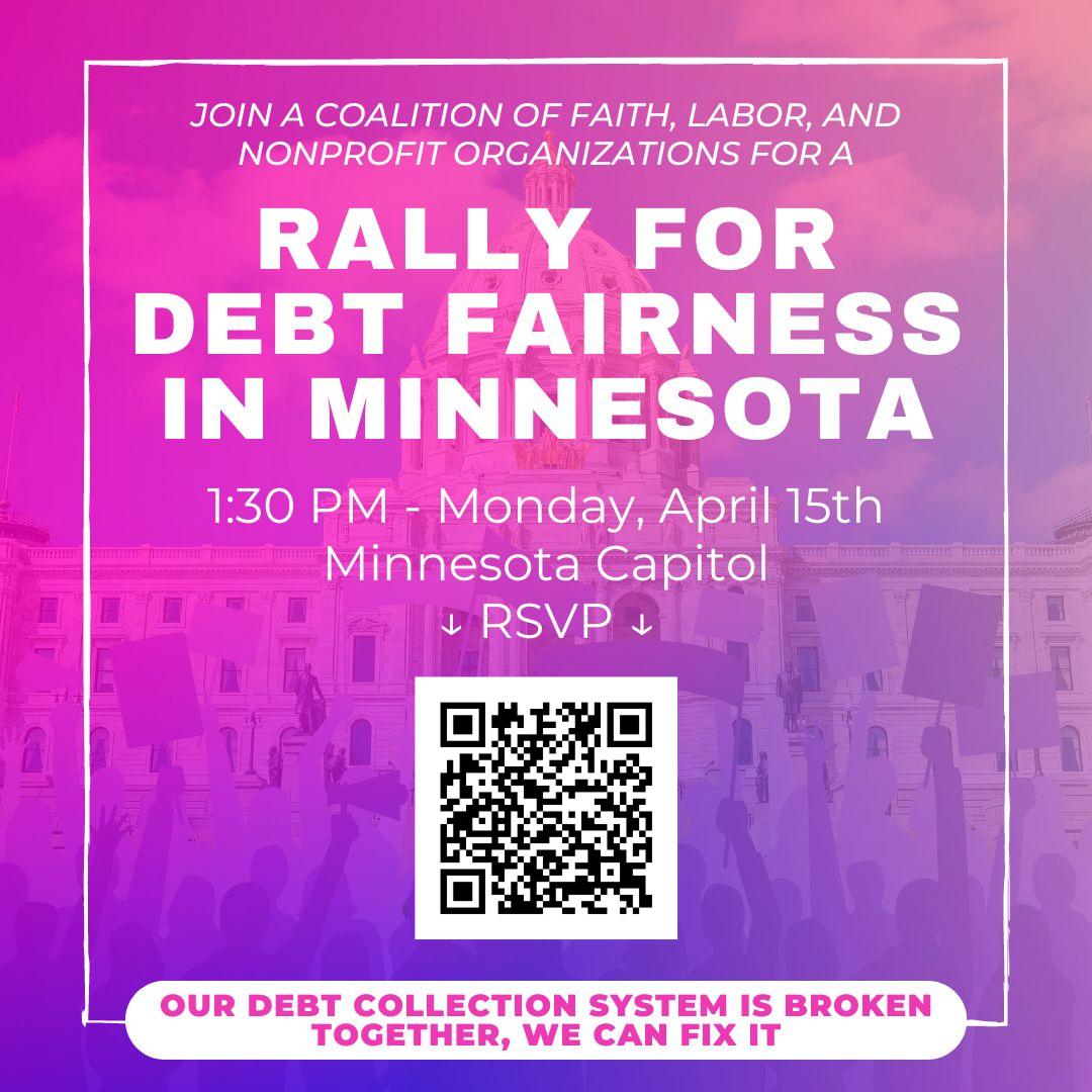 📣 Our debt collection system is broken; and together we can fix it. We are part of a coalition of labor, grassroots organizations, and people of faith rallying together for fairness in debt collection. Join us at the Capitol at 1:30pm this Monday! RSVP: bit.ly/3VB7GMF