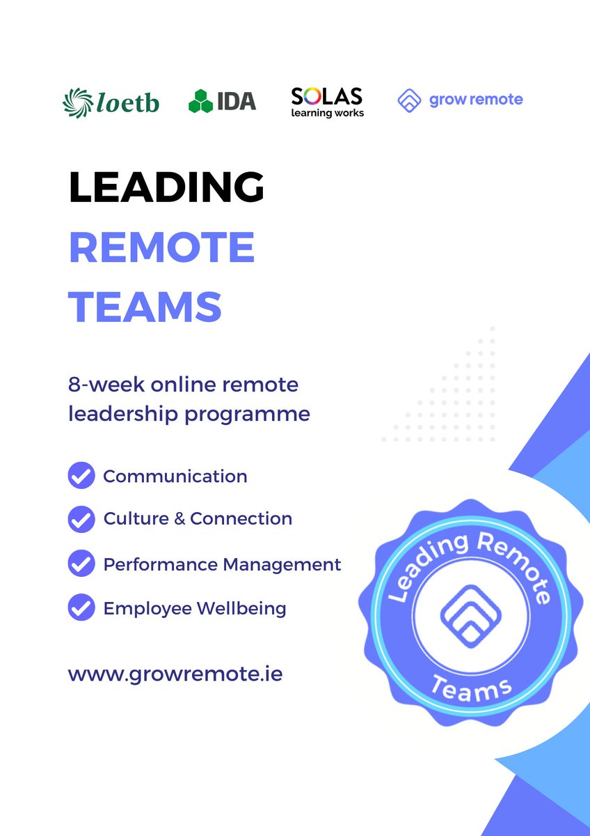 Leading Remote Teams by @GrowRemoteIrl has been designed to equip managers with the essential skills needed to lead high-performing remote and hybrid teams. Register for the May 24 programme: rebrand.ly/L-R-T- @IDAIRELAND, @laoisoffalyetb, @SOLASFET