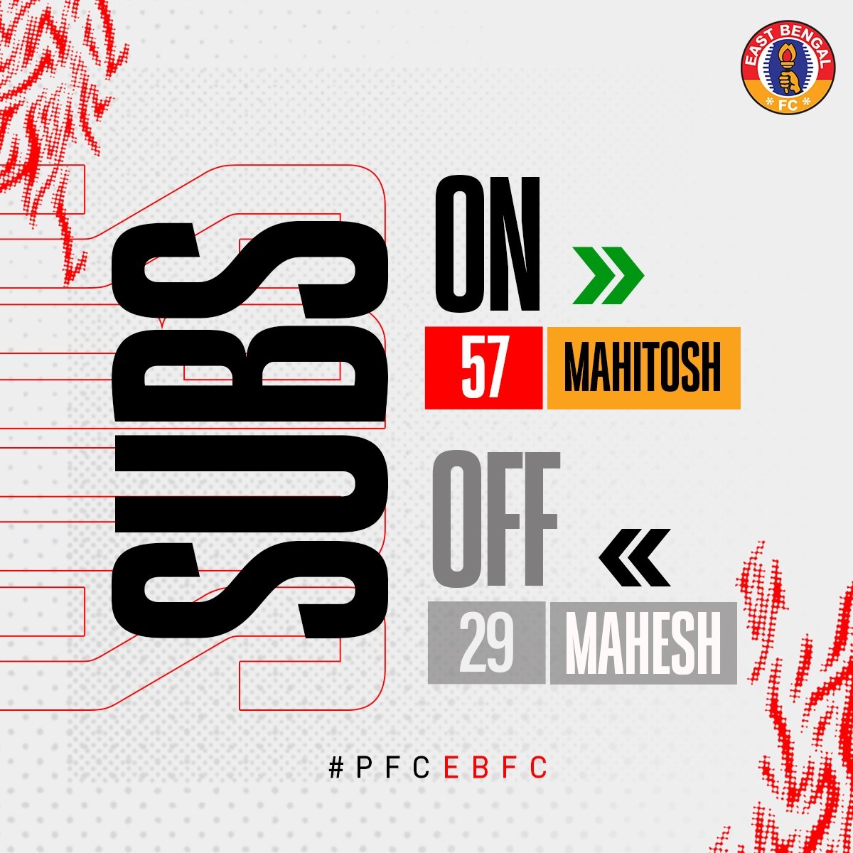 72' SUBS | Our final two subs of the game are introduced as Pantic and debutant Mahitosh replace Victor and Mahesh. 4⃣-1⃣ Watch #PFCEBFC live here 👉 shorturl.at/ejsCN #JoyEastBengal #EastBengalFC #ISL10 #LetsFootball