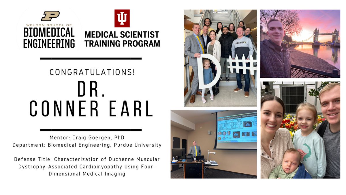 “The past few years have been some of the toughest and best years of my life (so far) 😊. Extremely grateful for such an amazing lab and lab mates @CVIRLab, outstanding mentor  @craig_goergen, and supportive family!” - Dr. Conner Earl @PurdueBME