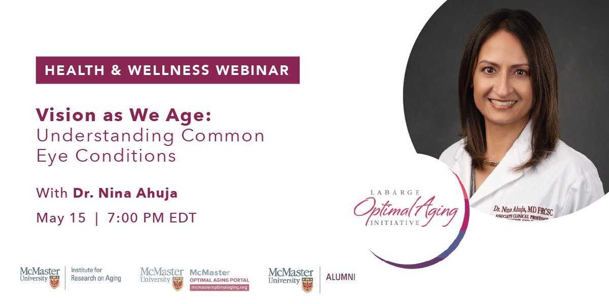 Vision as We Age: Understanding Common Eye Conditions. Join this webinar with @ninaahujamd to learn more zoom.us/webinar/regist…