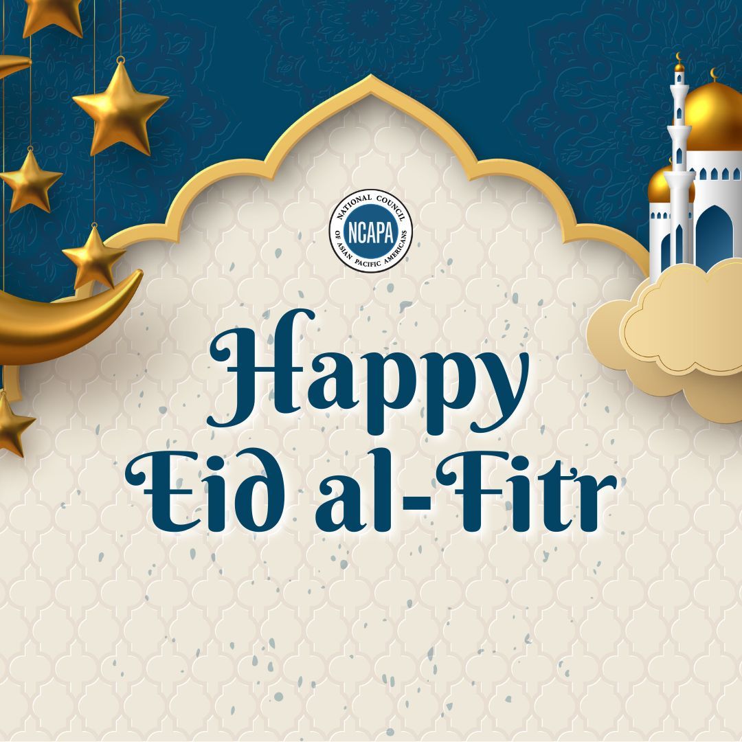 NCAPA wishes a Happy #EidAlFitr2024 to all those who celebrate! 🌙 Eid al-Fitr marks the end of Ramadan. Muslims celebrate Eid al-Fitr by feasting with loved ones, engaging in prayer, exchanging gifts and money, and giving to those in need.