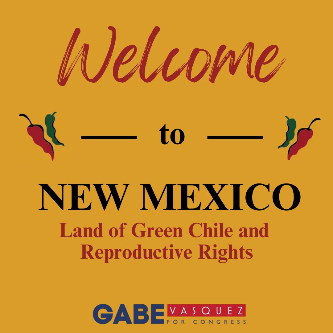 Welcome to New Mexico, where we put green chile on everything and a woman’s right to medical care is between her, her family, faith, and her doctor - NOT a politician. Let’s keep it that way!