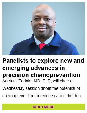 Coming up at @AACR's annual meeting, Adetunji Toriola, MD, PhD, will chair a session today about the potential of chemoprevention to reduce cancer burden. Learn more about the session: aacrmeetingnews.org/news/panelists…
