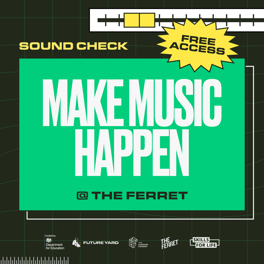 Sound Check coming to you from its new home @theferretpreston! 💥 After the success of Sound Check in Merseyside with our friends at @future_yard, we’re so excited to be launching Sound Check. The first cohort at The Ferret will start 1st May. Make Music Happen with Sound Check.