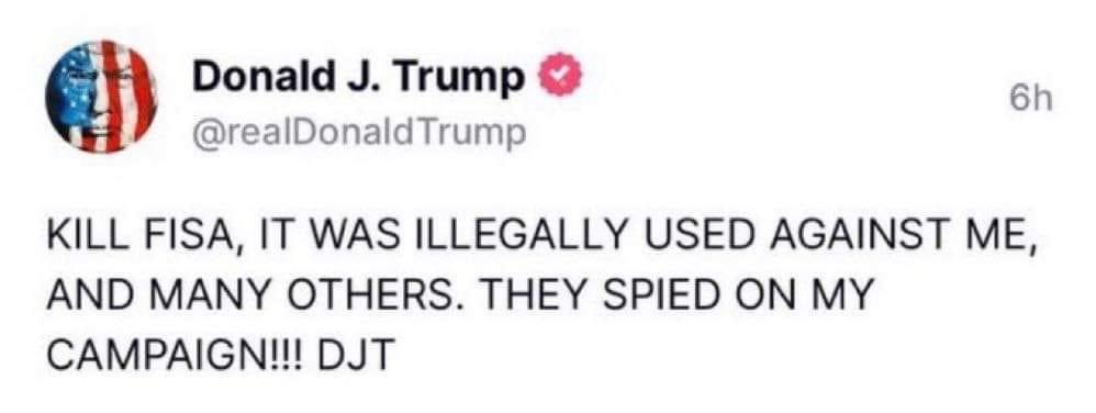 I agree with President Trump. FISA has been abused to illegally spy and trample on the privacy of millions of Americans. Our 'Injustice' Department has been used to spy on Catholics in Richmond, against parents at school board meetings, and pro-lifers praying outside of…