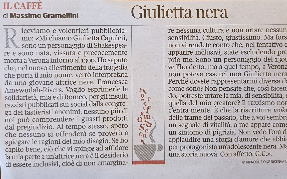 ' Giulietta nera * titola @MaxGramel (Massimo Gramellini nella sua rubrica ' Il caffe '. Neanche Shakespeare si salva dalle follie della riscrittura #woke. @FratellidItalia @GlobalCRL @theglobalnewsit