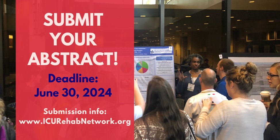 Call for abstracts
On #ICURehab

Submit to 13th Johns Hopkins
IN-PERSON Conference

DEADLINE: Jun 30, 2024

Share research &
quality improvement projects

Nov 7-8, 2024
Johns Hopkins Hospital,
Baltimore, MD
Info: icurehabnetwork.org