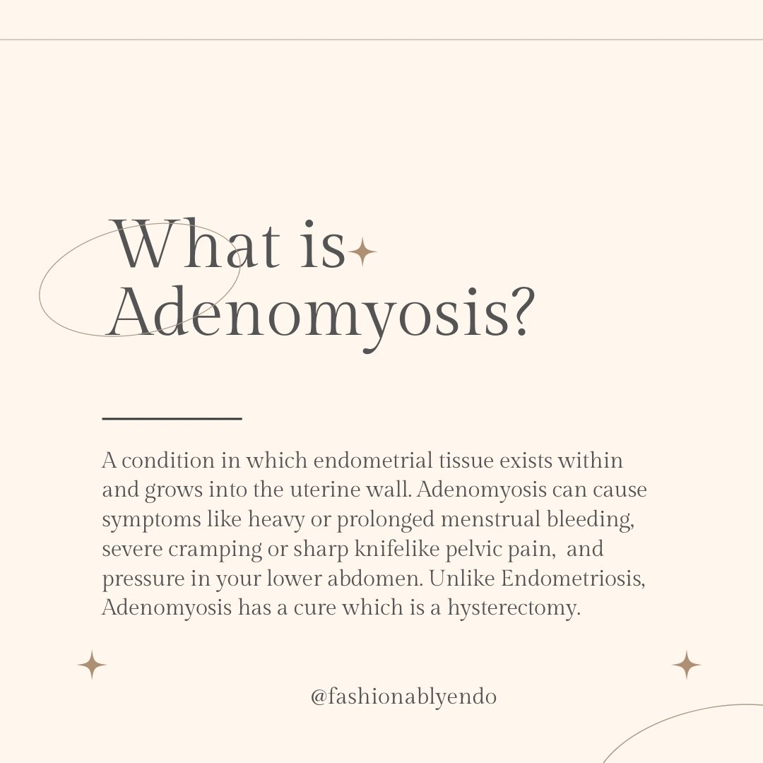 What is Adenomyosis? 
#EndometriosisAwareness #AdenomyosisAwarenessMonth