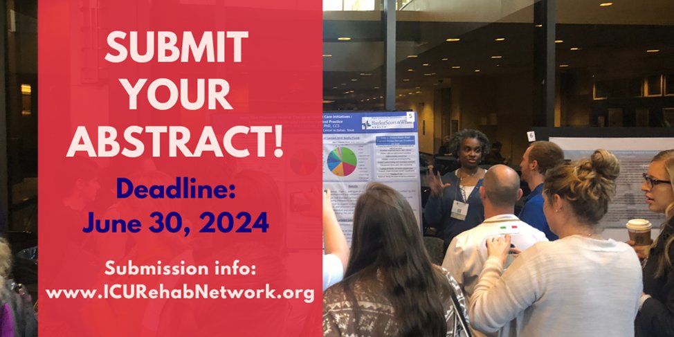 Call for abstracts On #ICURehab Submit to 13th Johns Hopkins IN-PERSON Conference DEADLINE: Jun 30, 2024 Share research & quality improvement projects Nov 7-8, 2024 Johns Hopkins Hospital, Baltimore, MD Info: icurehabnetwork.org