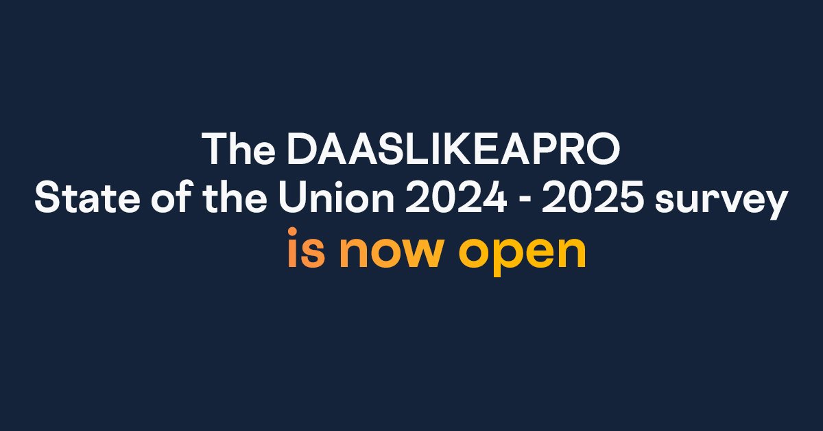 The #DAASLIKEAPRO State of the Union 2024 - 2025 survey is now open! Please spend a few minutes contributing to one of the largest and most unbiased research projects in the EUC Market:  bit.ly/3PWfG7a