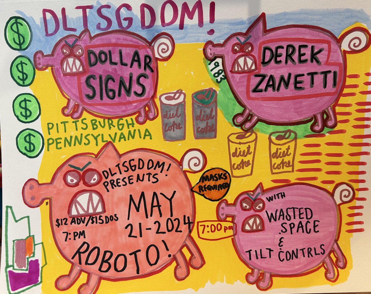 NEW SHOW: @DollarSignsBand w/ @ZanettiDerek + @wastedspace____ + @tilt_contrls 5/21 at @RobotoProject!! Tickets on sale Friday at noon!!