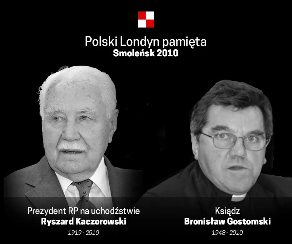 W czternastą rocznicę katastrofy smoleńskiej, szczególnie wspominamy osoby związane z polskim Londynem - Prezydenta RP na uchodźstwie Ryszarda Kaczorowskiego i księdza Bronisława Gostomskiego. Cześć ich pamięci.