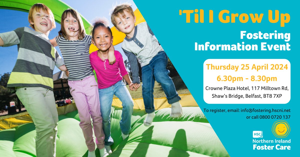 🔹'Til I Grow Up Info Event🔹 Come along to hear from our staff who will explain the process & outline the support & training we offer foster carers. 📅Thu 25 Apr 🕡6.30-8.30pm 📍Crowne Plaza, Belfast To register: 📱0800 0720 137 📧info@fostering.hscni.net @BelfastTrust @setrust