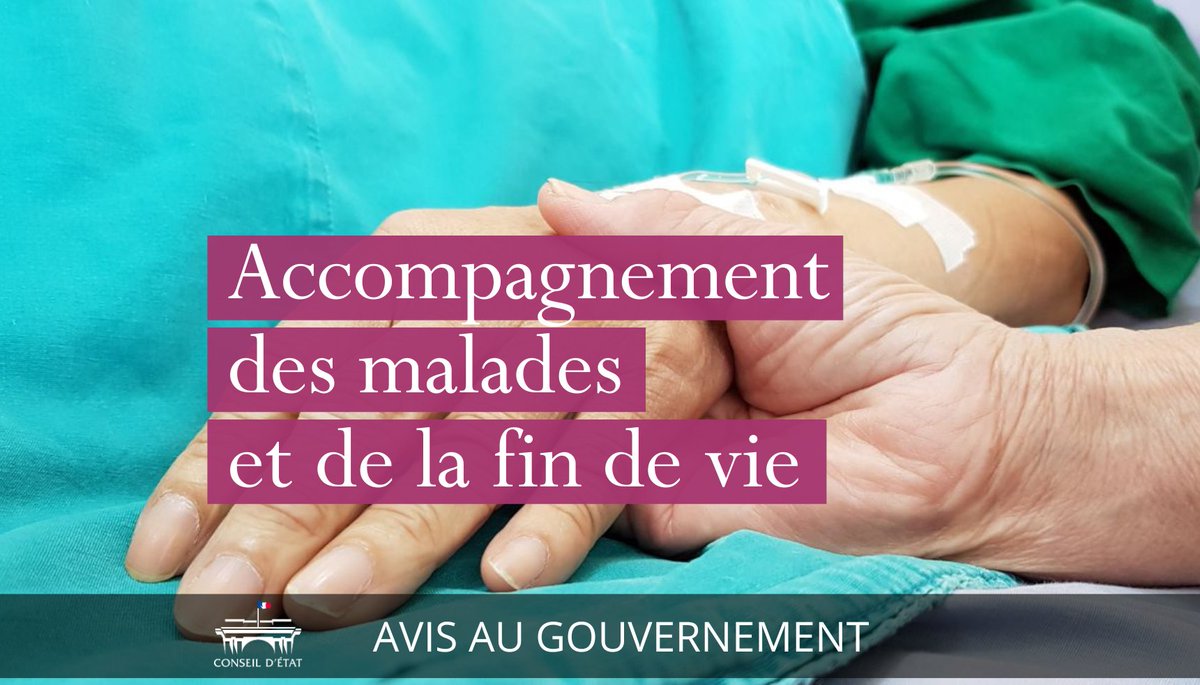 🧭 Avis rendu au @gouvernementFR sur un projet de loi relatif à l’accompagnement des malades et de la fin de vie ➡️ conseil-etat.fr/avis-consultat…